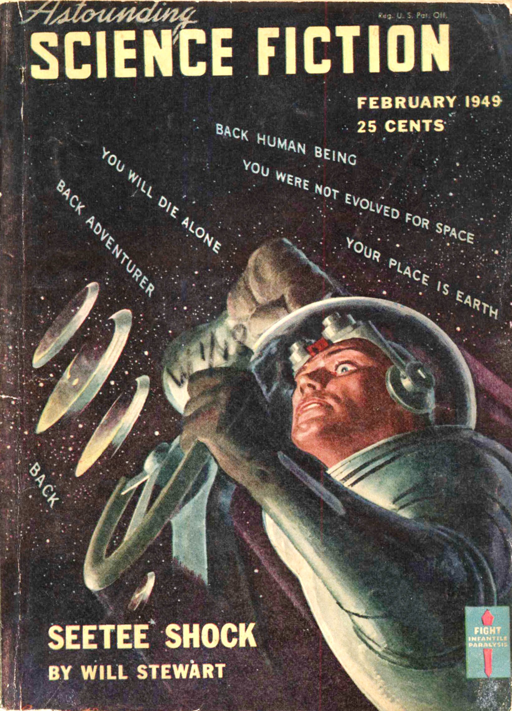 he cover art for “Seetee Shock” from the February 1949 issue of Astounding Science Fiction magazine. Note the various universal expressions of fear humanity has about expanding into space.