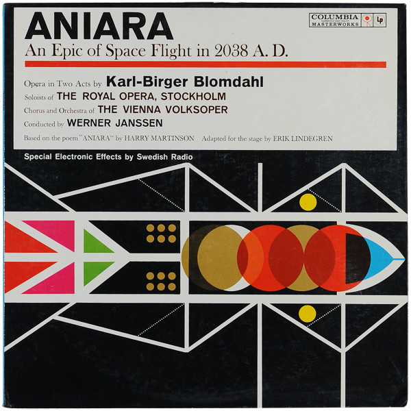 The album front cover to the Columbia Masterworks (catalog number M2S 902) recording of the opera Aniara. Note the abstract design of the spaceship and the year above it: This date appears nowhere in the poem and would be too soon even from the perspective of the album’s release year.